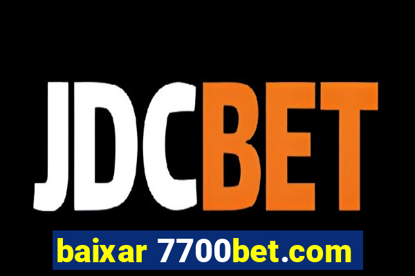 baixar 7700bet.com